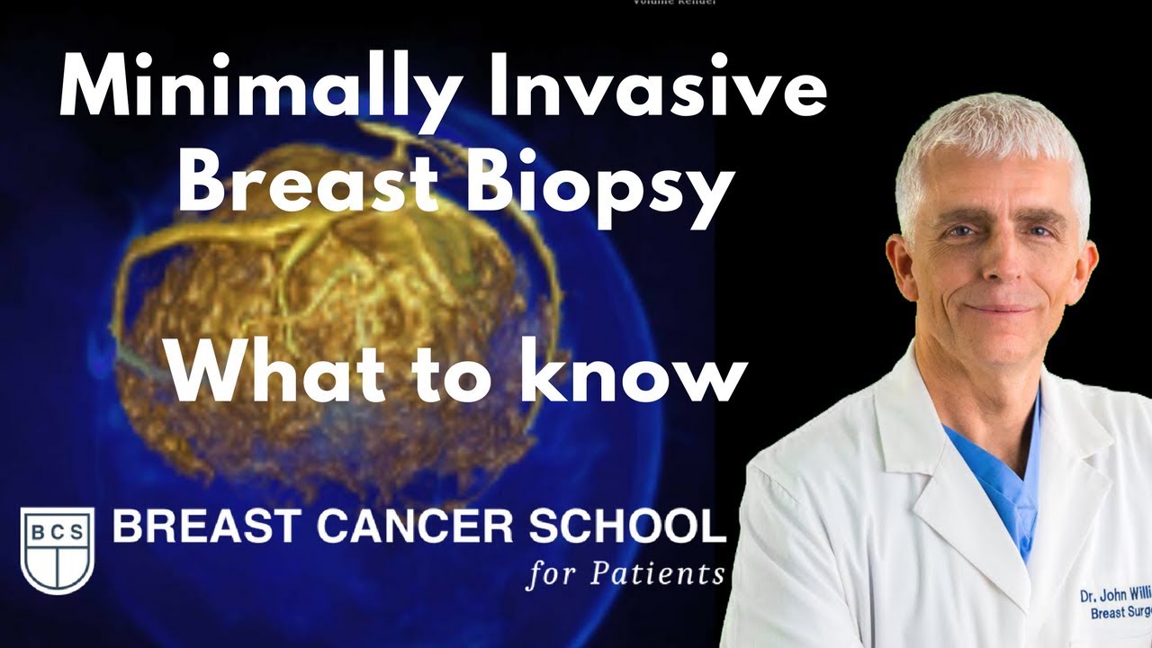 minimally-invasive-breast-biopsy-the-breast-cancer-school-for-patients